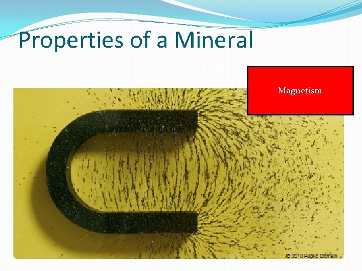 Properties of a Mineral Magnetism 