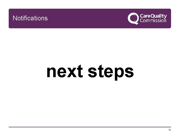 Notifications next steps 12 