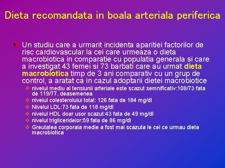 Dieta recomandata in boala arteriala periferica Un studiu care a urmarit incidenta aparitiei factorilor