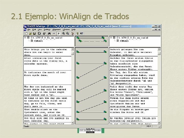 2. 1 Ejemplo: Win. Align de Trados 