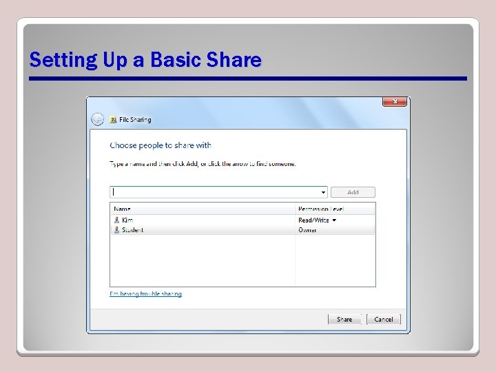 Setting Up a Basic Share 
