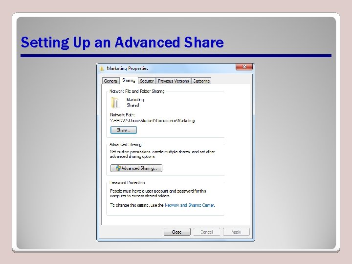 Setting Up an Advanced Share 