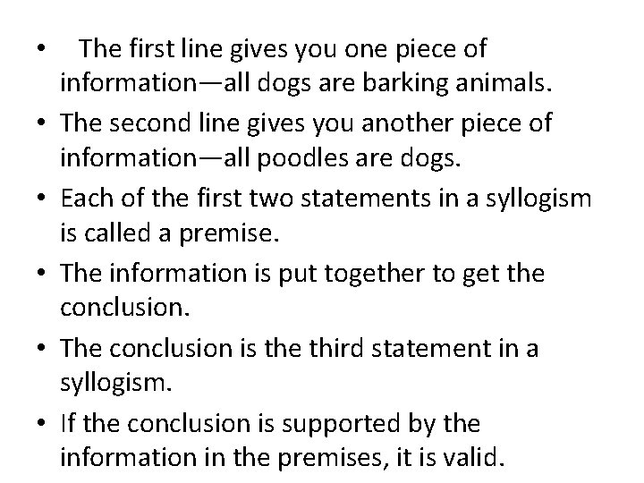  • • • The first line gives you one piece of information—all dogs