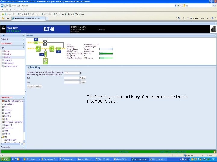 The Event Log contains a history of the events recorded by the PXGMSUPS card.