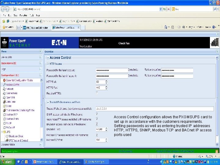 Access Control configuration allows the PXGMSUPS card to set up in accordance with the