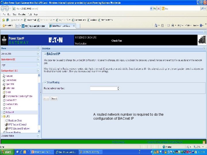 A routed network number is required to do the configuration of BACnet IP 
