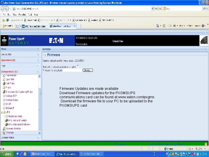 Firmware Updates are made available Download Firmware updates for the PXGMSUPS communications card can