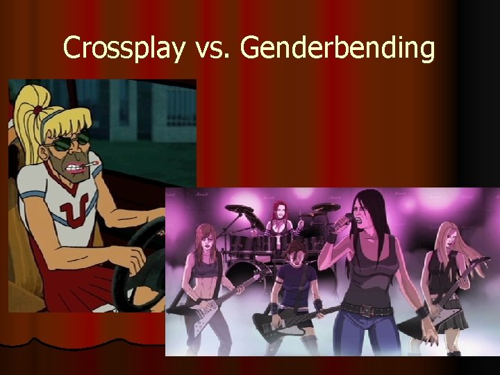 Crossplay vs. Genderbending Crossplay vs. Genderbending