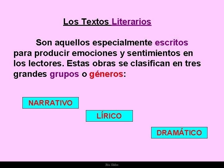 Los Textos Literarios Son aquellos especialmente escritos para producir emociones y sentimientos en los