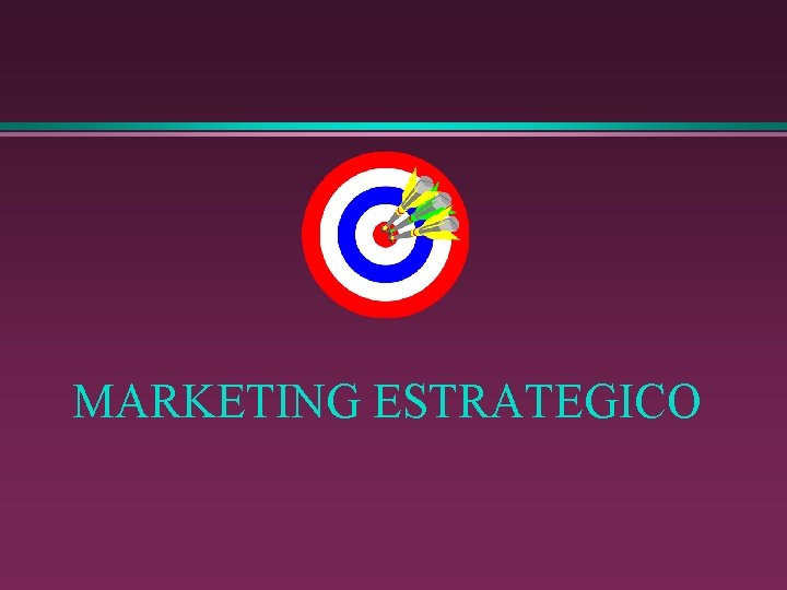 MARKETING ESTRATEGICO 