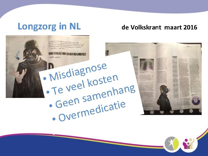 Longzorg in NL de Volkskrant maart 2016 e s o n g a i