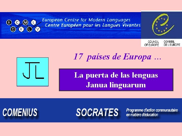 17 países de Europa … La puerta de las lenguas Janua linguarum 