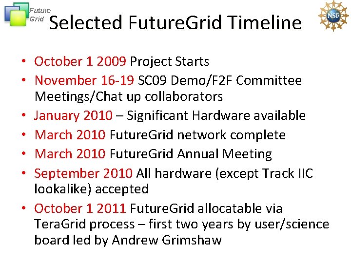 Future Grid Selected Future. Grid Timeline • October 1 2009 Project Starts • November