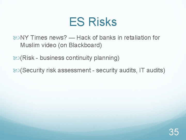 ES Risks NY Times news? — Hack of banks in retaliation for Muslim video