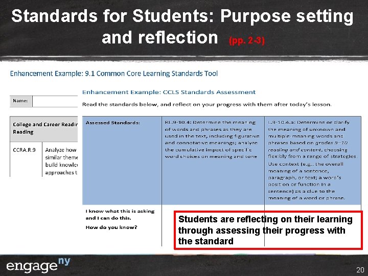 Standards for Students: Purpose setting and reflection (pp. 2 -3) Students are reflecting on