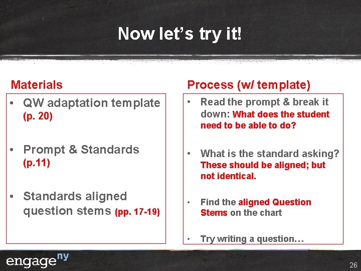 Now let’s try it! Materials • QW adaptation template (p. 20) • Prompt &