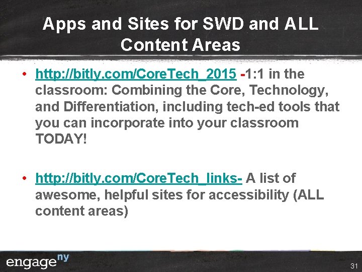 Apps and Sites for SWD and ALL Content Areas • http: //bitly. com/Core. Tech_2015