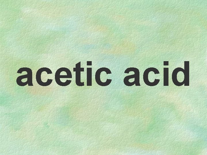 acetic acid 