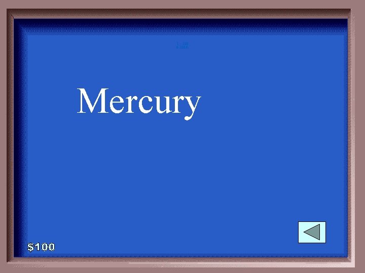 1 - 100 6 -100 A Mercury 