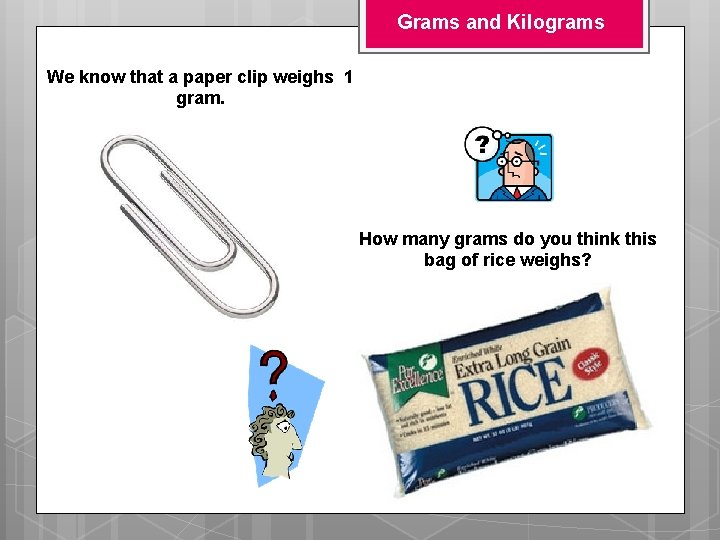 How many grams in a kilogram