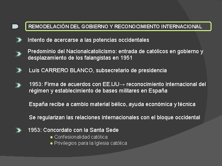 REMODELACIÓN DEL GOBIERNO Y RECONOCIMIENTO INTERNACIONAL Intento de acercarse a las potencias occidentales Predominio