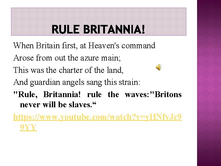 When Britain first, at Heaven's command Arose from out the azure main; This was