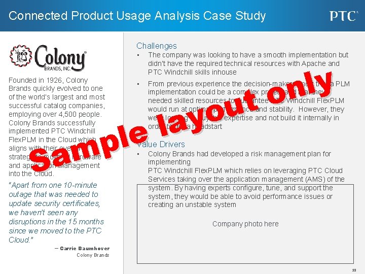 Connected Product Usage Analysis Case Study Challenges • The company was looking to have