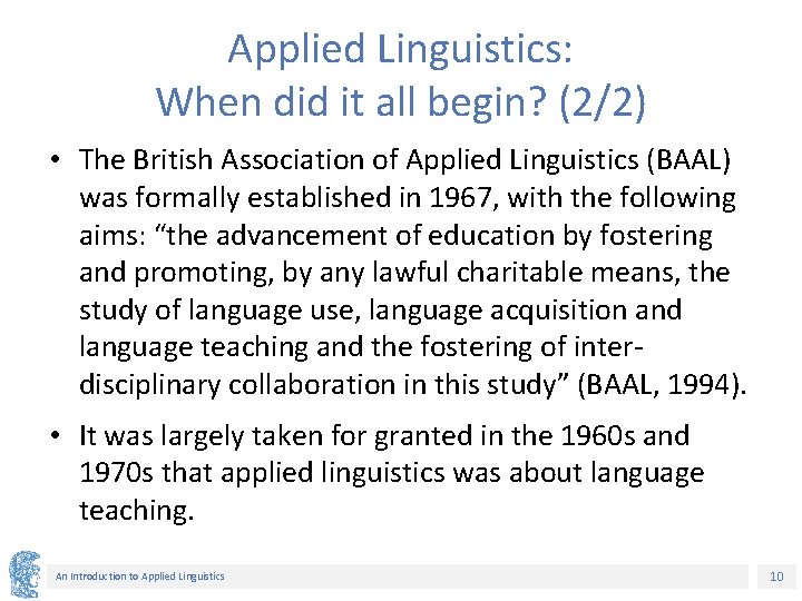 Applied Linguistics: When did it all begin? (2/2) • The British Association of Applied