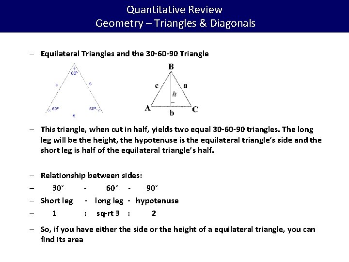 Quantitative Review Geometry – Triangles & Diagonals – Equilateral Triangles and the 30 -60