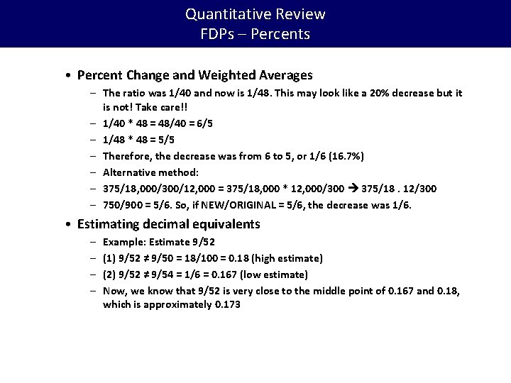 Quantitative Review FDPs – Percents • Percent Change and Weighted Averages – The ratio