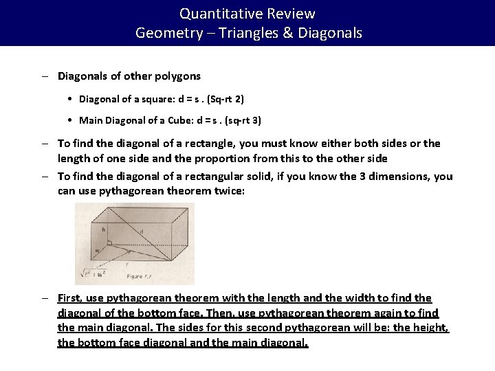 Quantitative Review Geometry – Triangles & Diagonals – Diagonals of other polygons • Diagonal