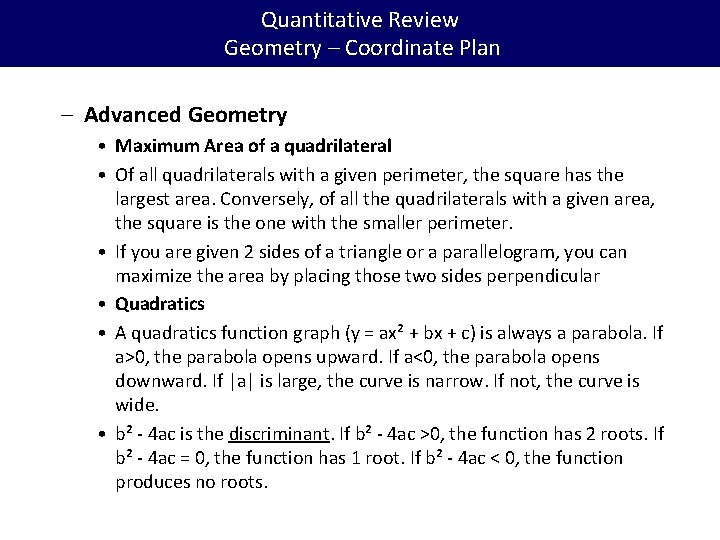 Quantitative Review Geometry – Coordinate Plan – Advanced Geometry • Maximum Area of a