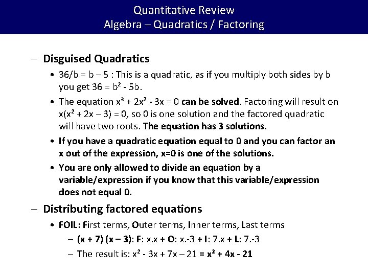 Quantitative Review Algebra – Quadratics / Factoring – Disguised Quadratics • 36/b = b