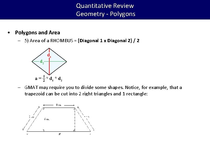 Quantitative Review Geometry - Polygons • Polygons and Area – 5) Area of a