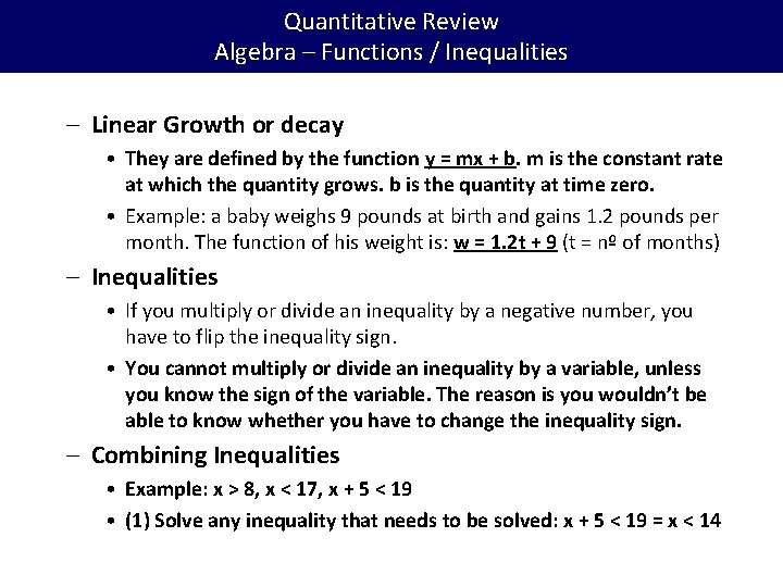 Quantitative Review Algebra – Functions / Inequalities – Linear Growth or decay • They