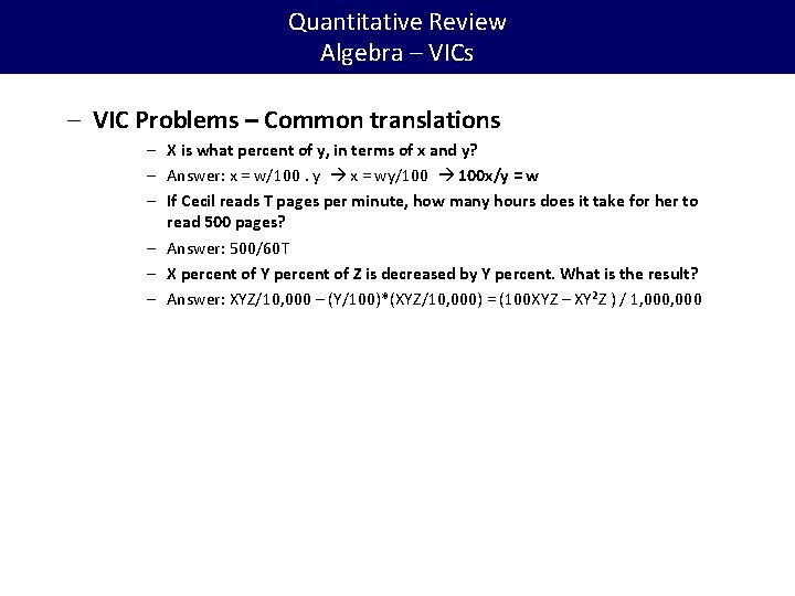 Quantitative Review Algebra – VICs – VIC Problems – Common translations – X is