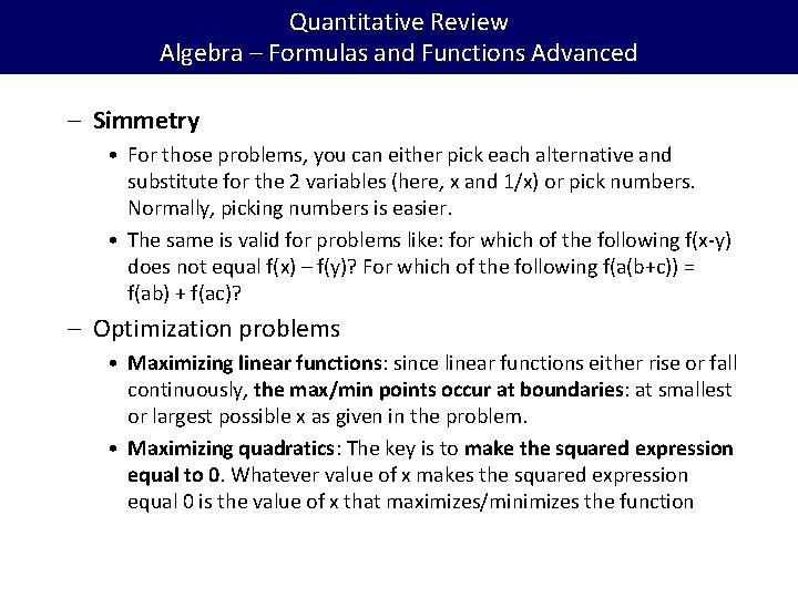 Quantitative Review Algebra – Formulas and Functions Advanced – Simmetry • For those problems,