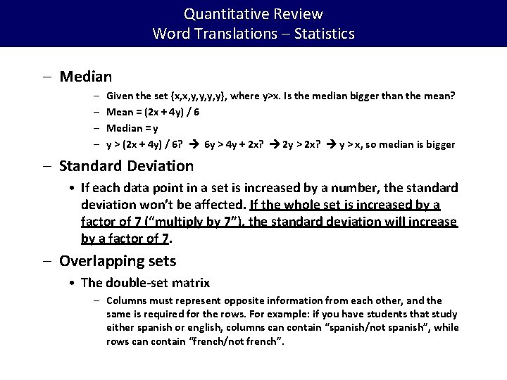 Quantitative Review Word Translations – Statistics – Median – – Given the set {x,