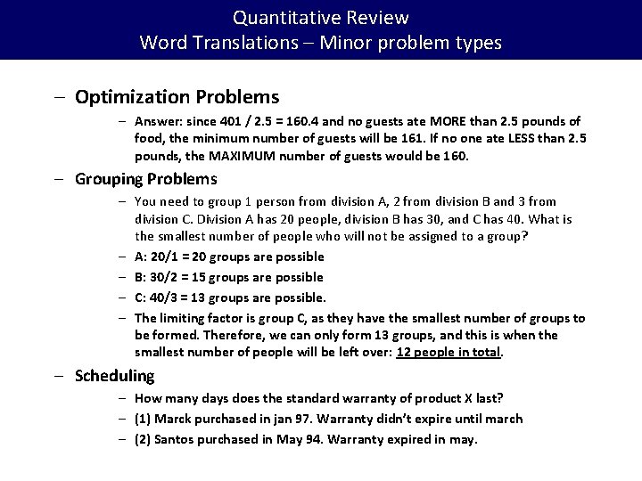 Quantitative Review Word Translations – Minor problem types – Optimization Problems – Answer: since