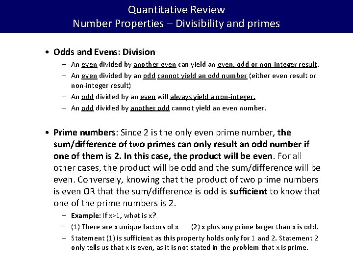 Quantitative Review Number Properties – Divisibility and primes • Odds and Evens: Division –