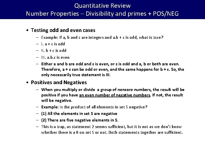 Quantitative Review Number Properties – Divisibility and primes + POS/NEG • Testing odd and