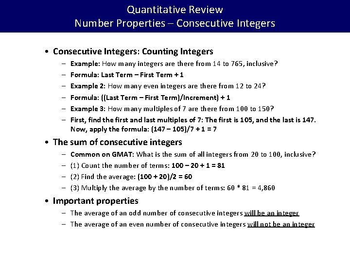 Quantitative Review Number Properties – Consecutive Integers • Consecutive Integers: Counting Integers – –