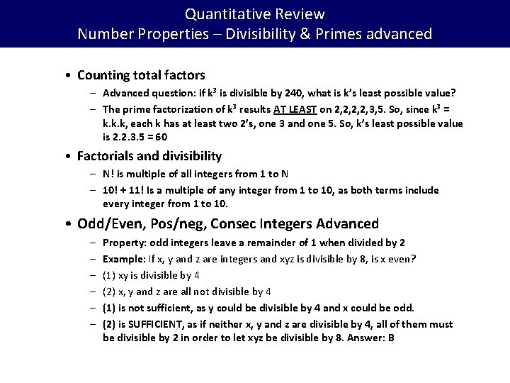 Quantitative Review Number Properties – Divisibility & Primes advanced • Counting total factors –