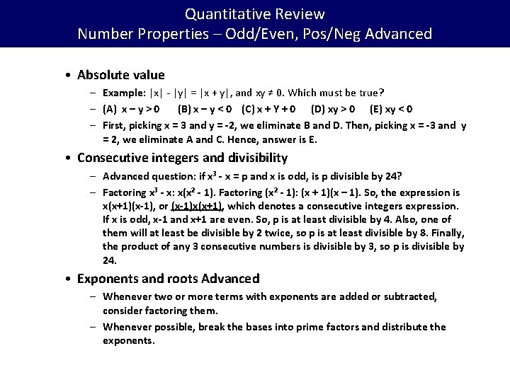 Quantitative Review Number Properties – Odd/Even, Pos/Neg Advanced • Absolute value – Example: |x|