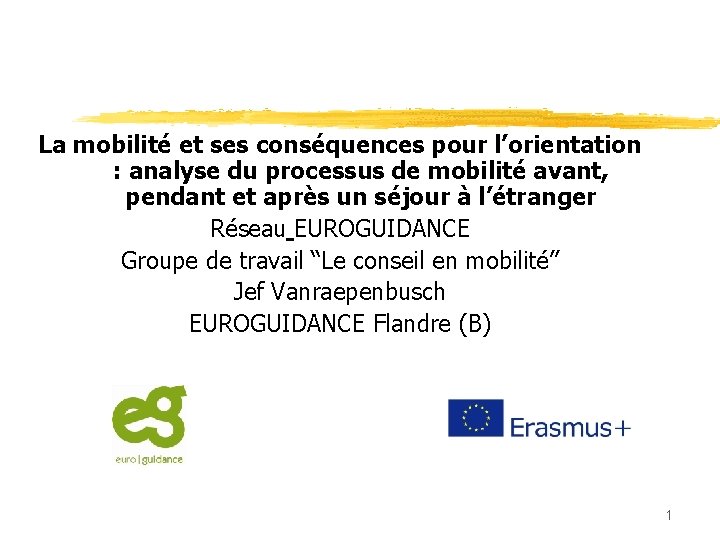 La mobilité et ses conséquences pour l’orientation : analyse du processus de mobilité avant,