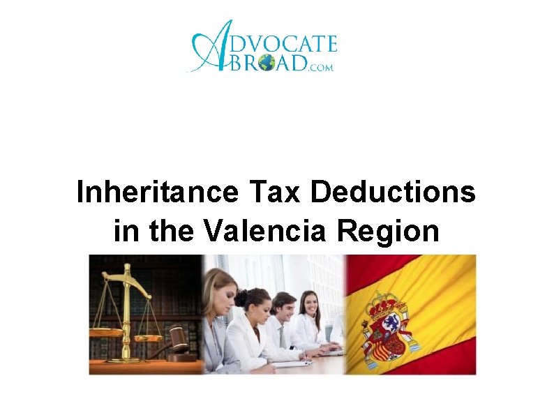 Inheritance Tax Deductions in the Valencia Region 