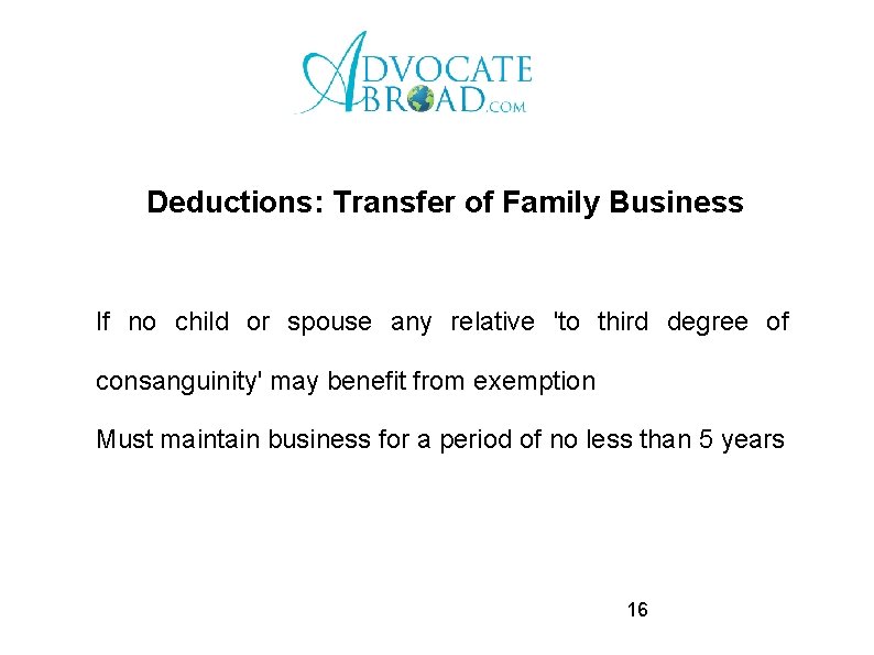 Deductions: Transfer of Family Business If no child or spouse any relative 'to third