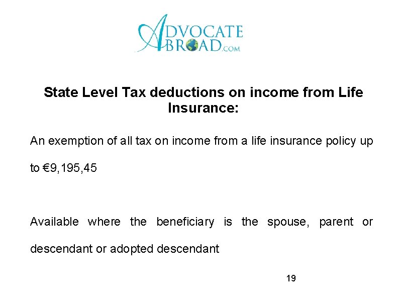 State Level Tax deductions on income from Life Insurance: An exemption of all tax