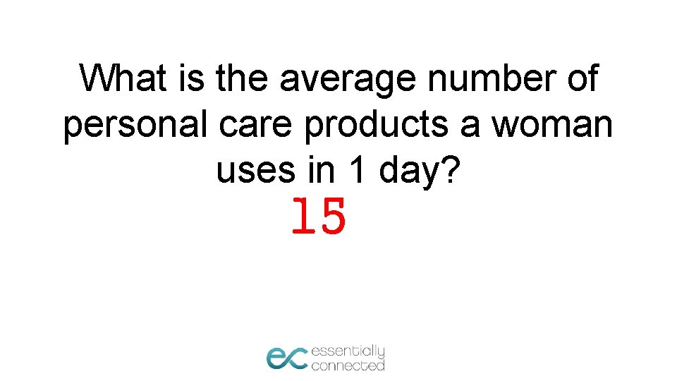 What is the average number of personal care products a woman uses in 1