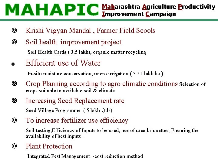 Maharashtra Agriculture Productivity Improvement Campaign ¥ Krishi Vigyan Mandal , Farmer Field Scools ¥